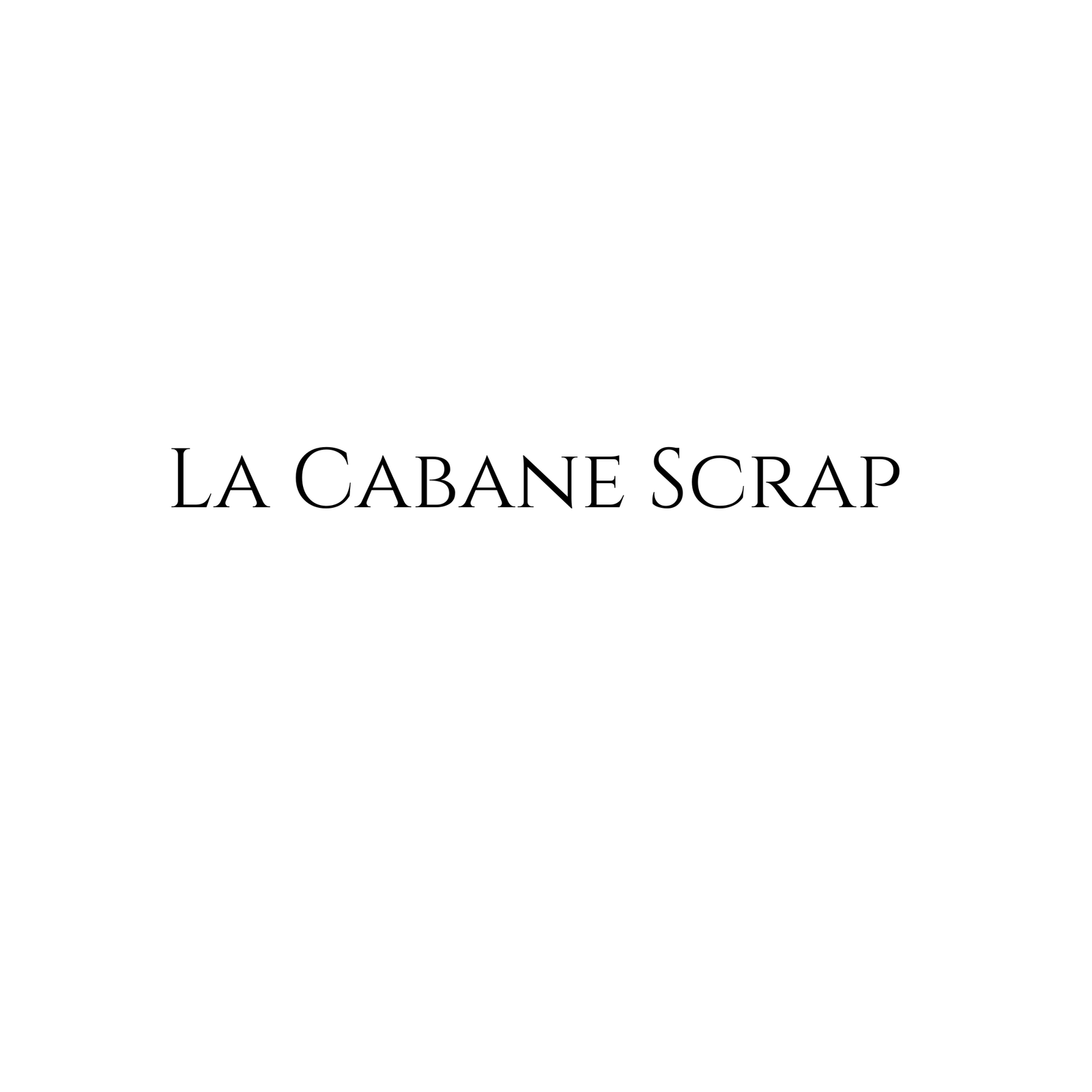 La Cabane Scrap